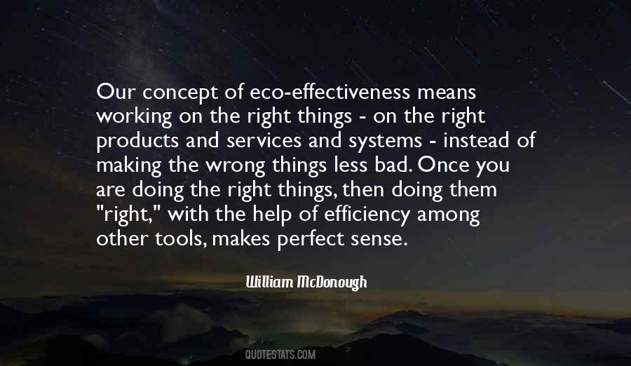 Quotes About Effectiveness And Efficiency #1764842