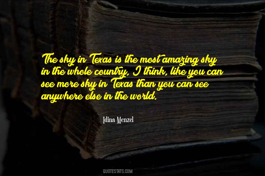 Quotes About The Texas Sky #1071898