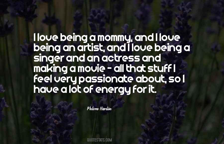 Quotes About Stuff You Love #132032
