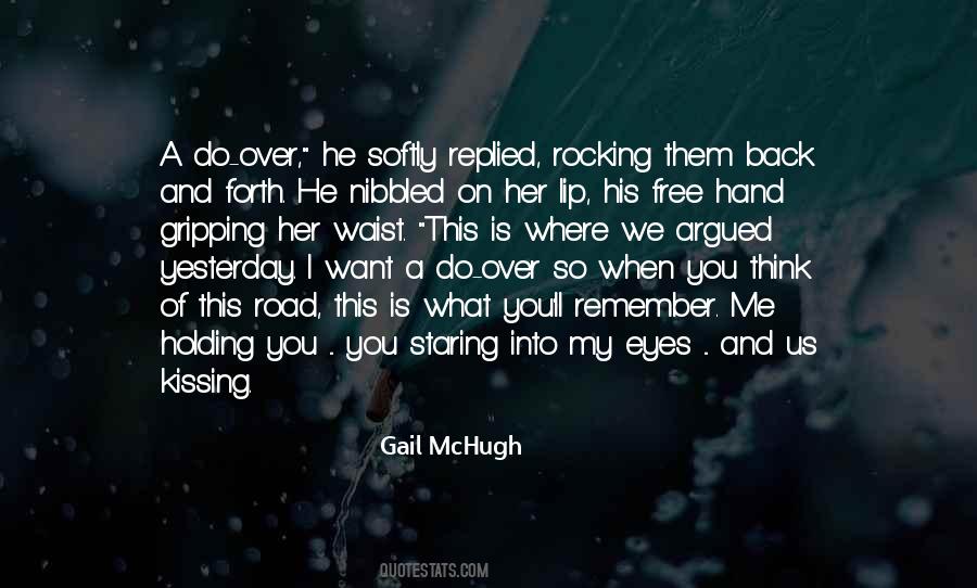 Quotes About You Want Her Back #377912