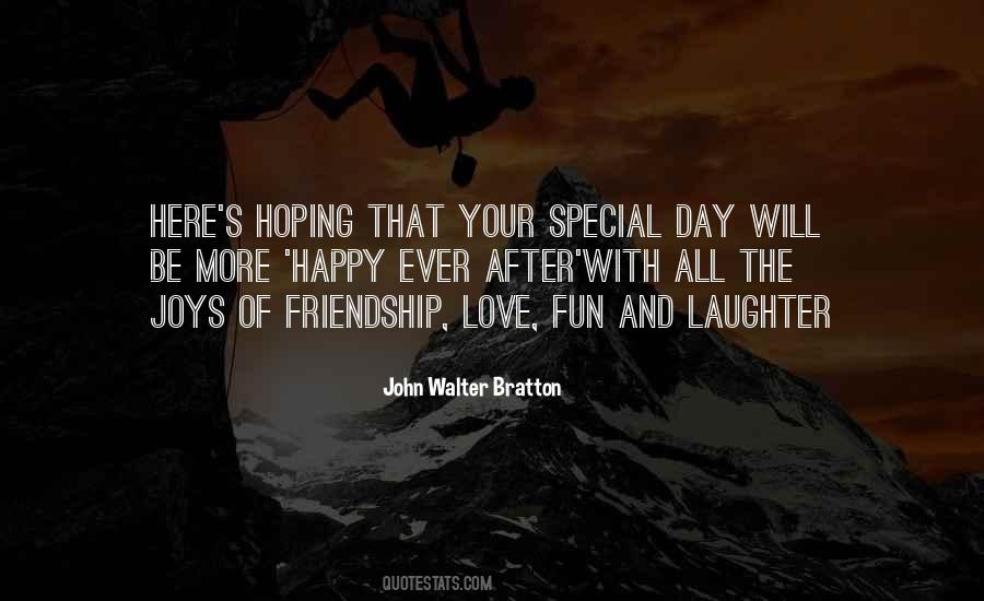 Quotes About Your Special Day #1612635