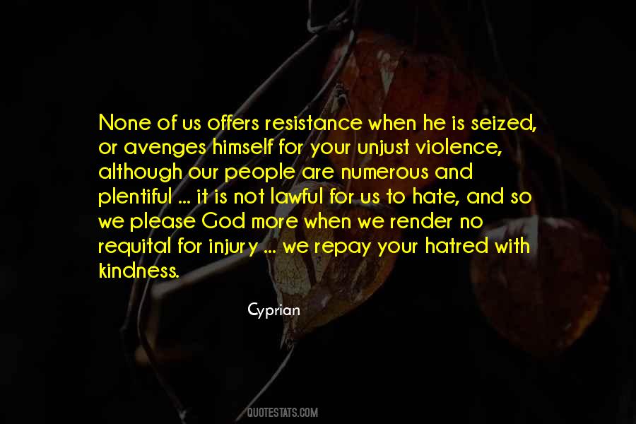 Injury And Violence Quotes #1405947