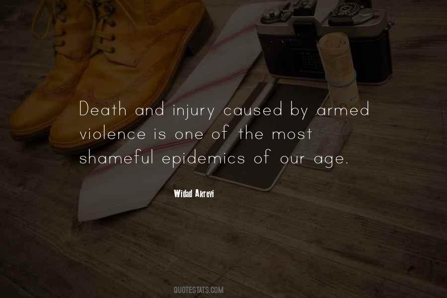 Injury And Violence Quotes #1623664