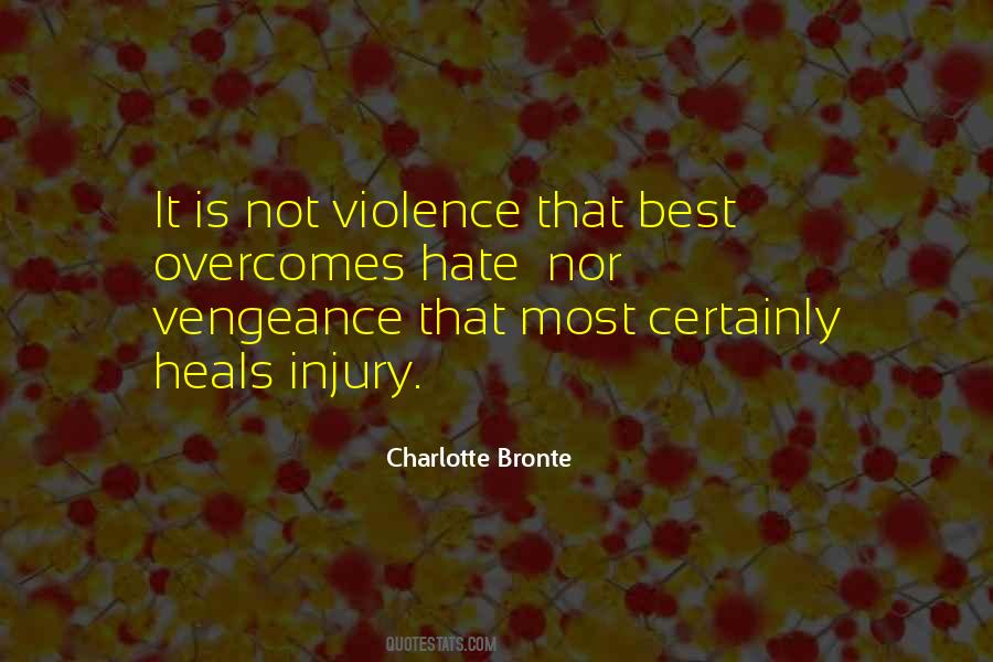 Injury And Violence Quotes #1736967