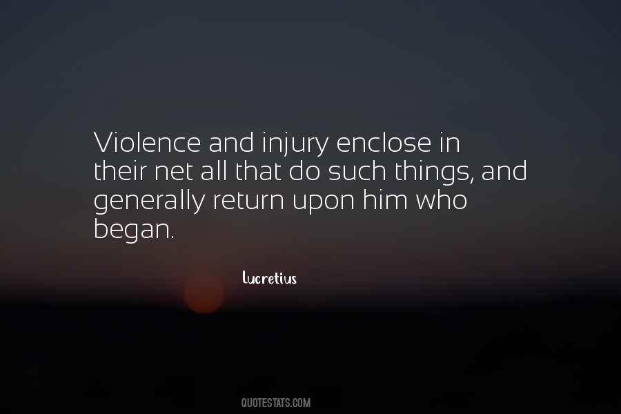 Injury And Violence Quotes #434260