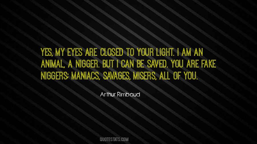 Quotes About Your Eyes Closed #1299988