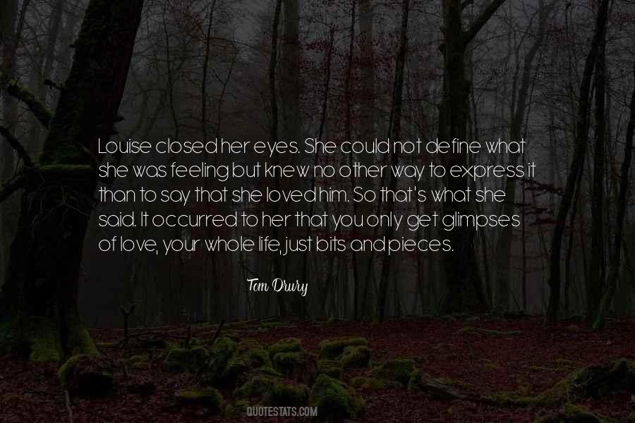 Quotes About Your Eyes Closed #891085