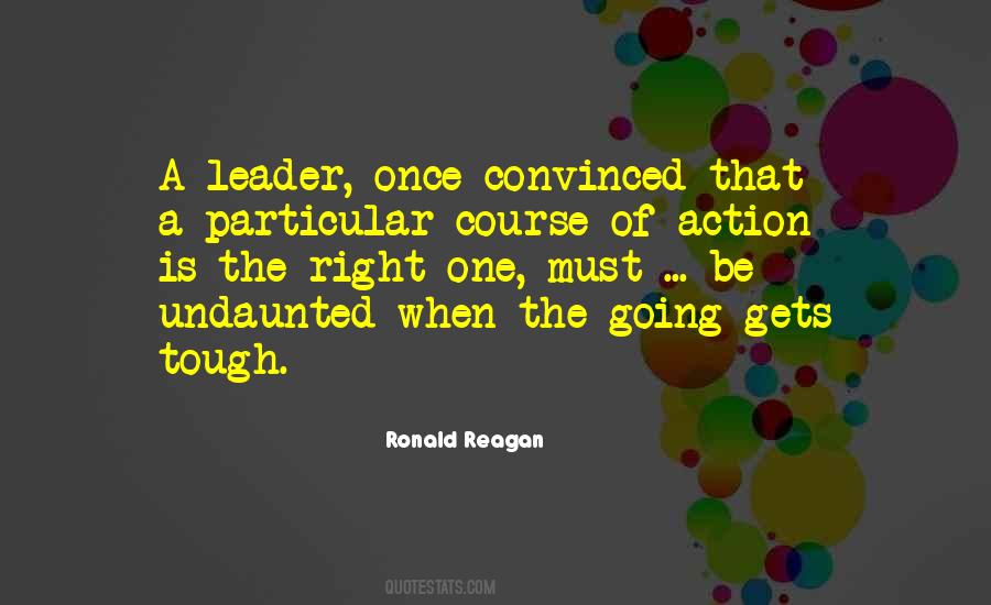 Quotes About Being Undaunted #1344537