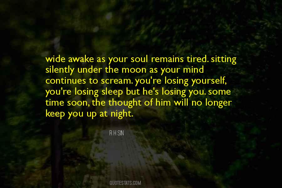 Keep You Awake At Night Quotes #1475719