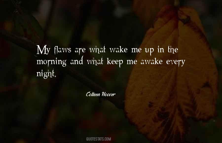 Keep You Awake At Night Quotes #1726920