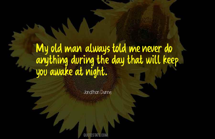 Keep You Awake At Night Quotes #1790247