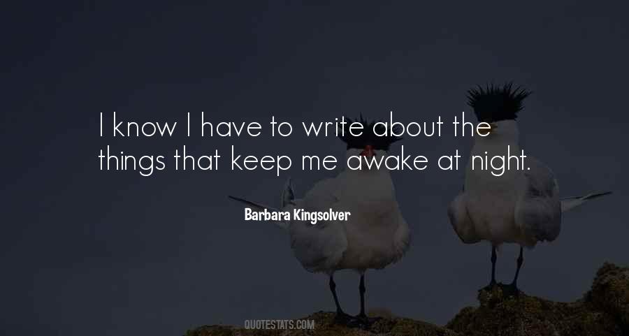 Keep You Awake At Night Quotes #1864272