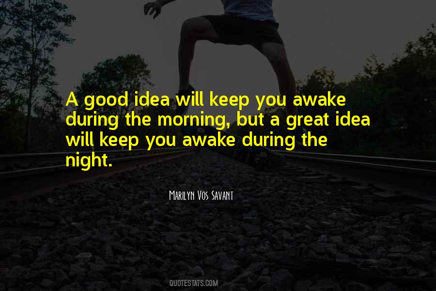 Keep You Awake At Night Quotes #309695