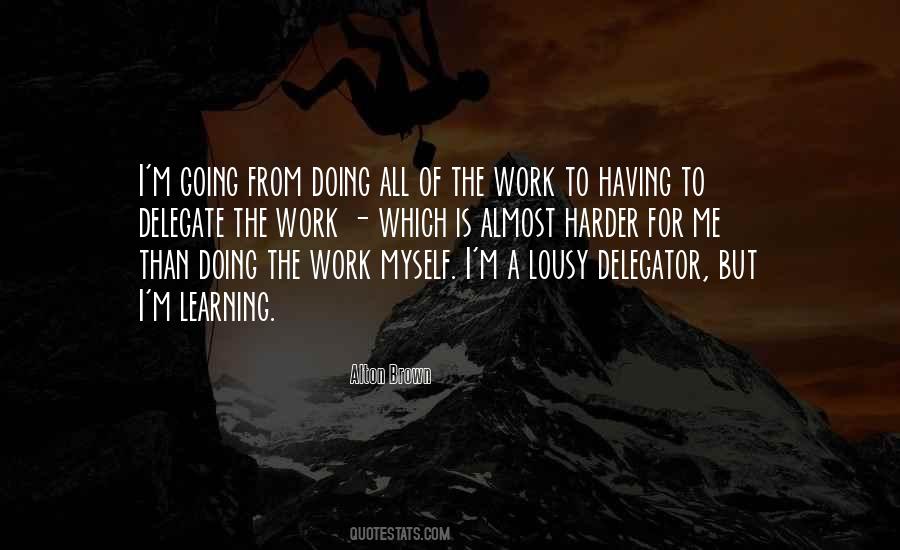 Delegate Work Quotes #1148109