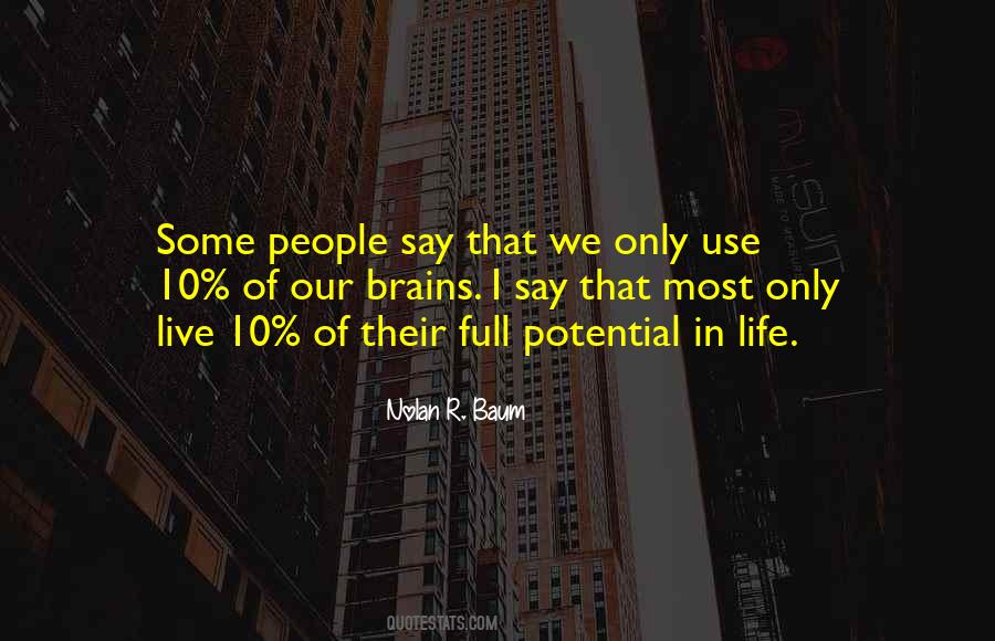 Potential Life Quotes #130723