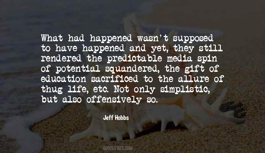 Potential Life Quotes #186312