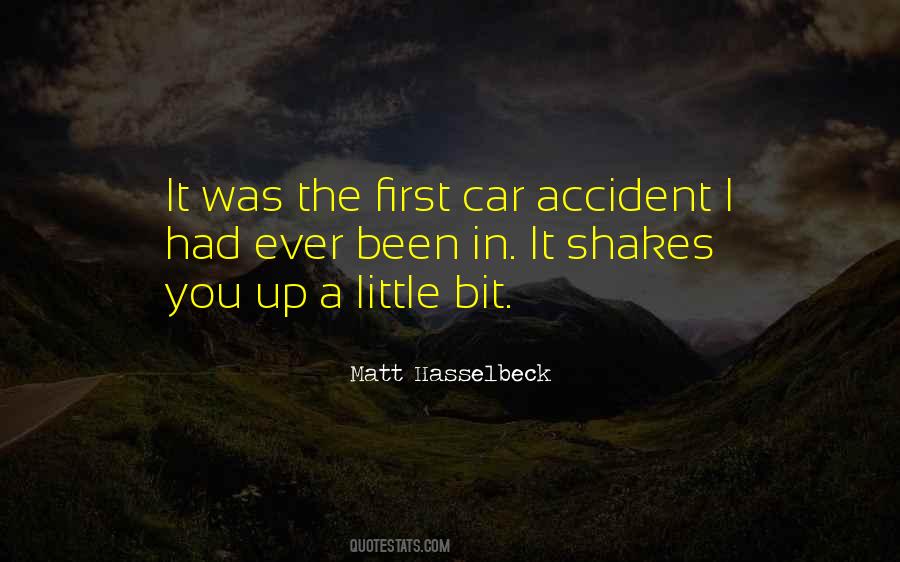 Quotes About A Car Accident #1824490