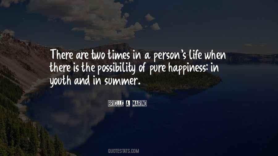 Quotes About Pure Happiness #1013118