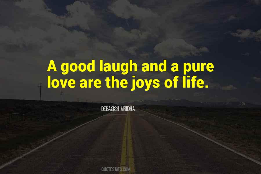 Quotes About Pure Happiness #1270495