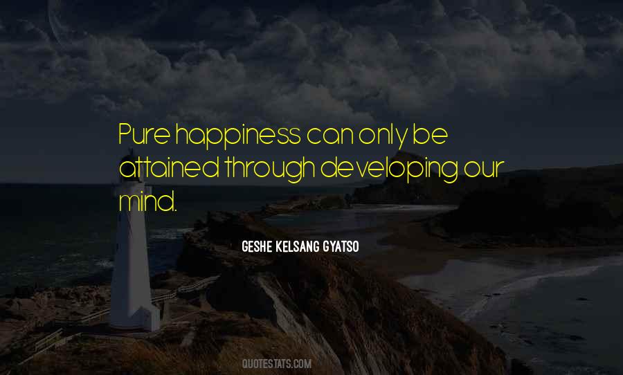 Quotes About Pure Happiness #1434489