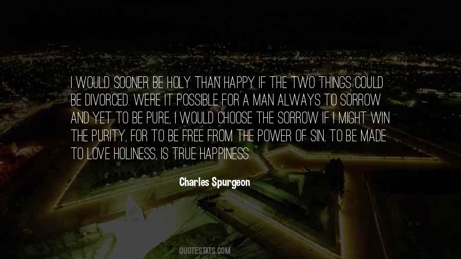 Quotes About Pure Happiness #94580