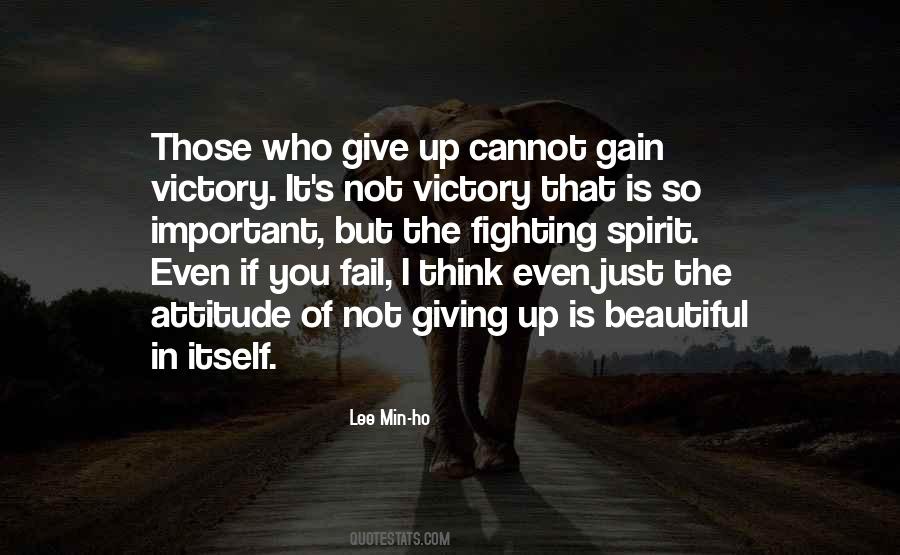 Quotes About Those Who Give Up #493683