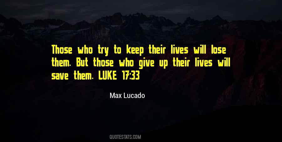 Quotes About Those Who Give Up #816342
