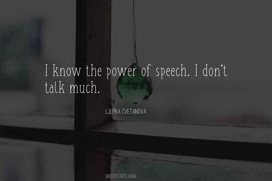 Quotes About Don't Talk #1010705