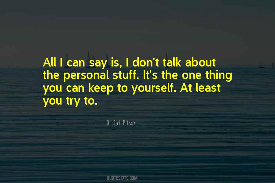 Quotes About Don't Talk #1196442