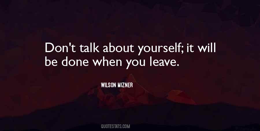 Quotes About Don't Talk #1349171