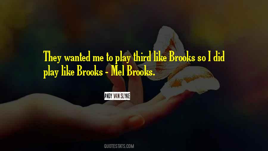 Quotes About Brooks #1623097