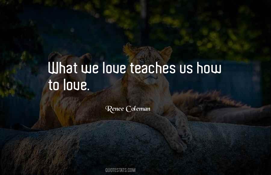 Quotes About Learning To Love Others #3721