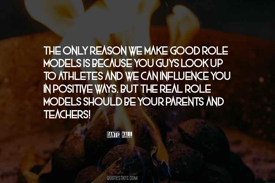 Quotes About Positive Role Models #802839