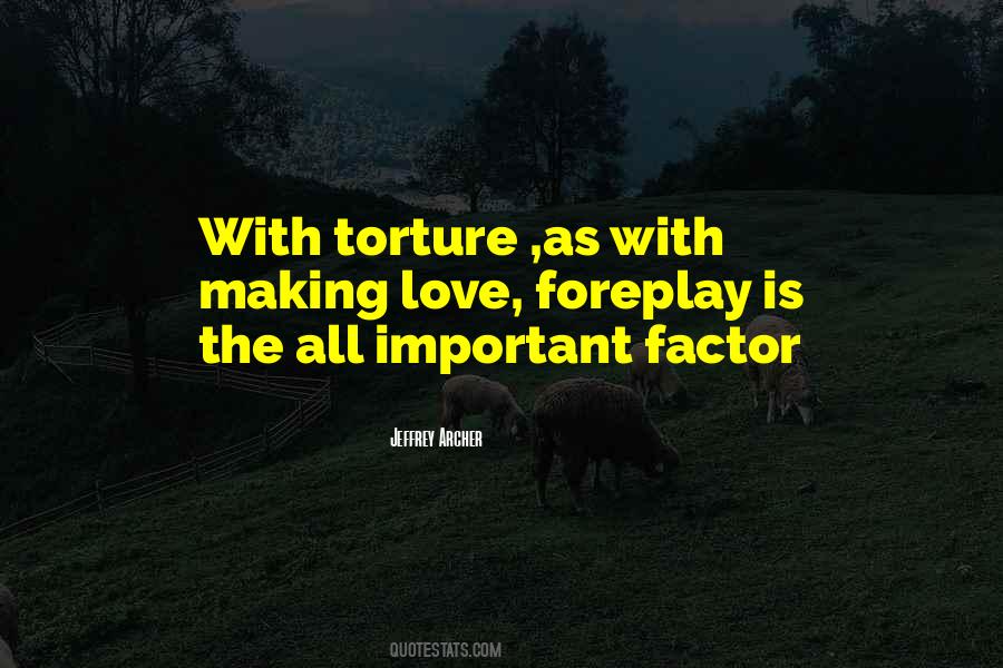 Quotes About Torture #1332523