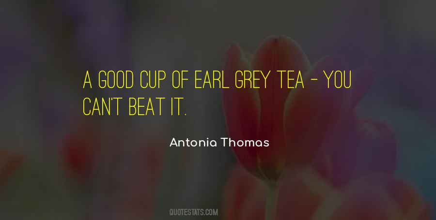 Quotes About Earl Grey Tea #1702164