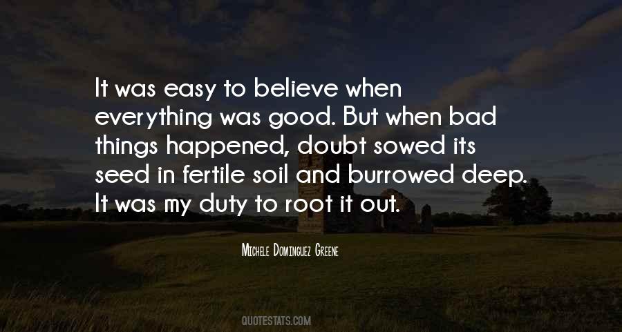 Quotes About Fertile Soil #866920