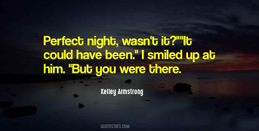 Perfect Night Quotes #293650