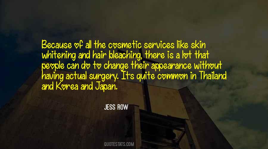 Quotes About Bleaching Your Skin #1408305