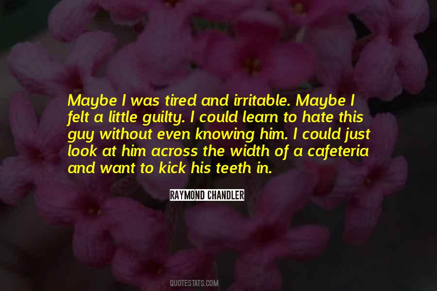 Quotes About Irritable #1257677 Quotes About Irritable #1257677