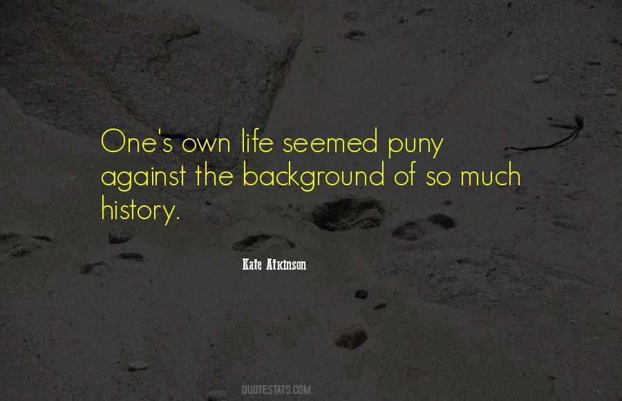 Quotes About One's Background #1108768
