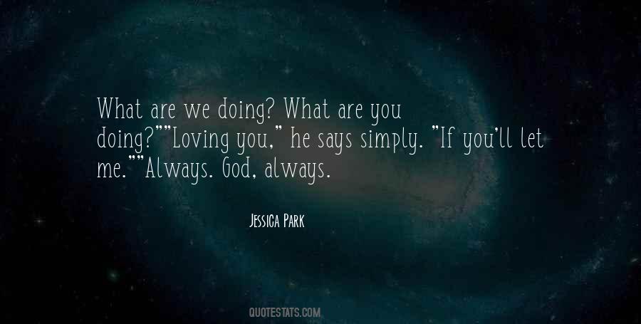 Quotes About What Are You Doing #1048796