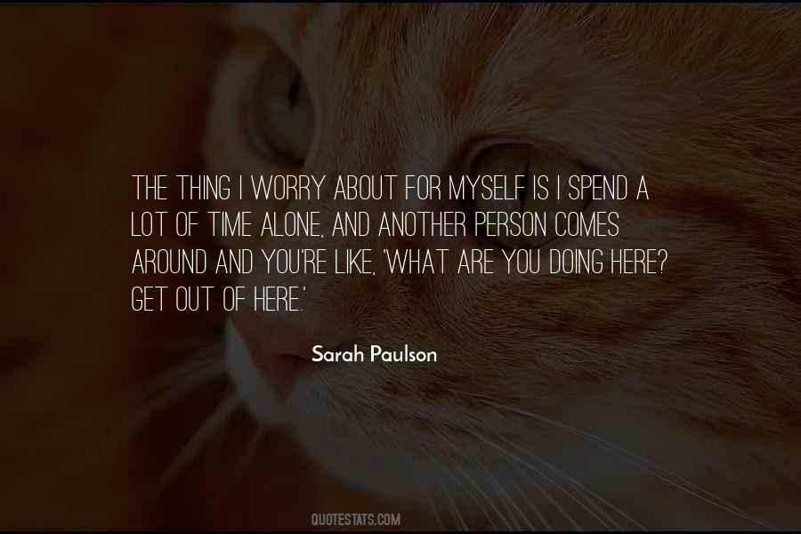 Quotes About What Are You Doing #1065608
