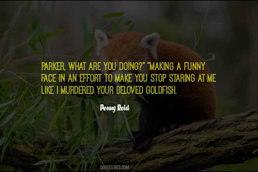 Quotes About What Are You Doing #1117357