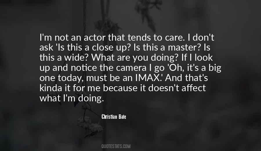 Quotes About What Are You Doing #1163650