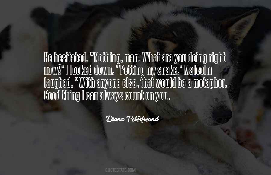 Quotes About What Are You Doing #1205250