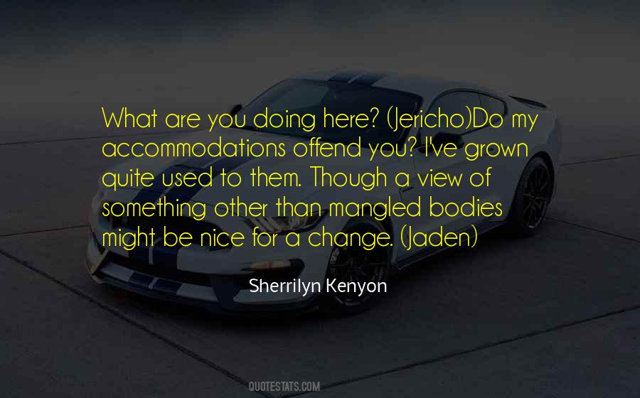 Quotes About What Are You Doing #1377797