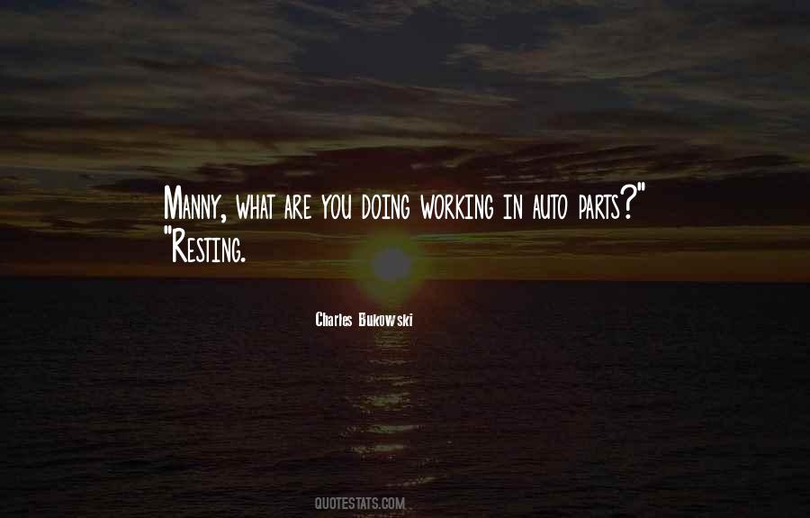 Quotes About What Are You Doing #1749032