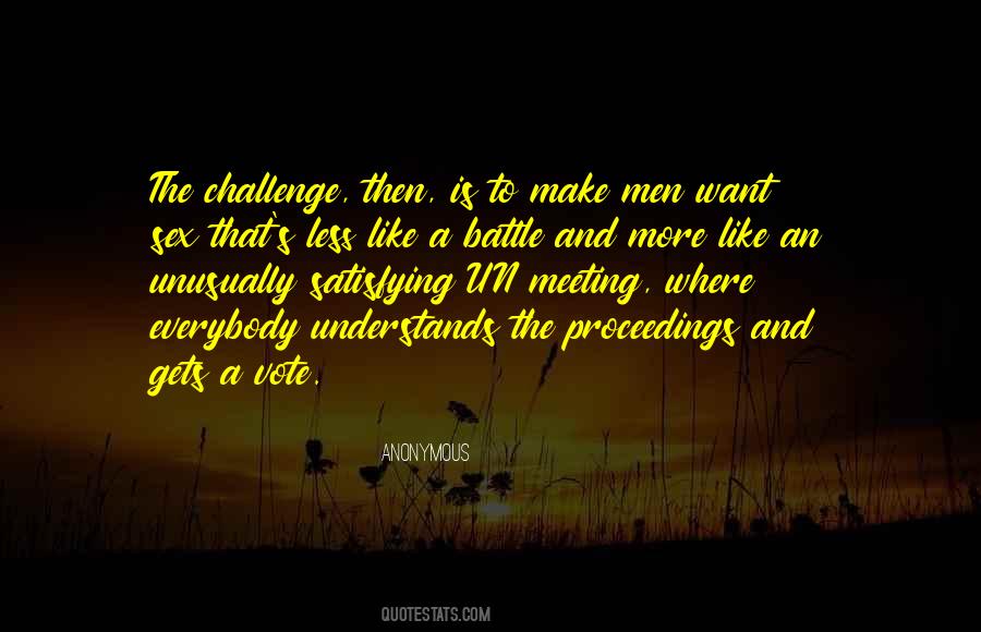 Quotes About A Battle #1240892