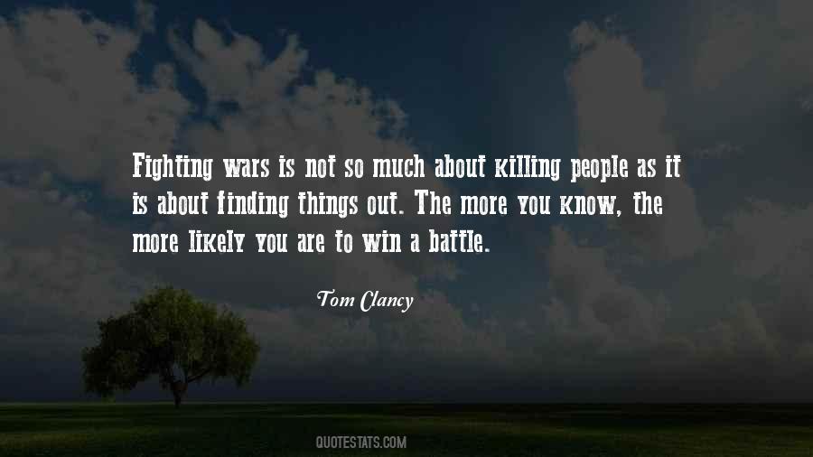 Quotes About A Battle #1312243