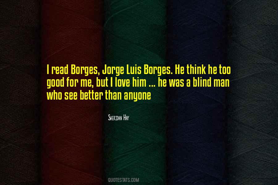 Quotes About Borges #97514